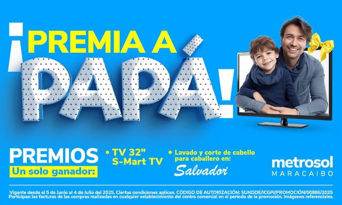 Afiche promocional del concurso Premia a papá con padre e hijo del Centro Comercial Metrosol Maracaibo
